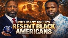 50 Cent Shares Why Many Groups Can't Stand Black Americans